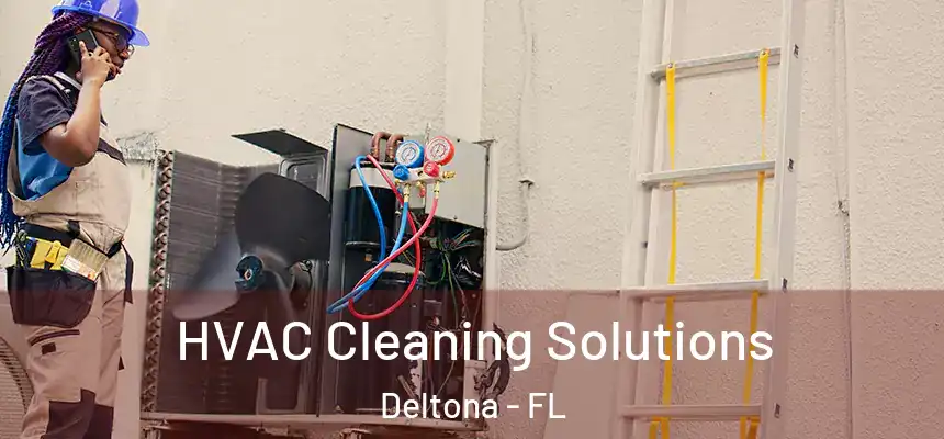 HVAC Cleaning Solutions Deltona - FL