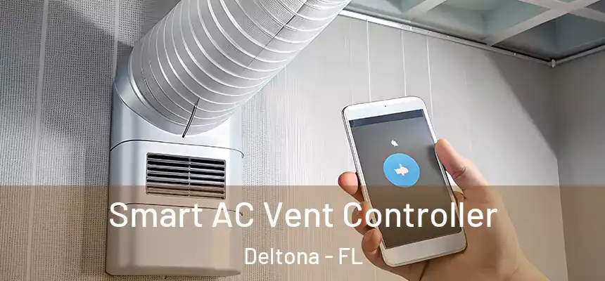 Smart AC Vent Controller Deltona - FL